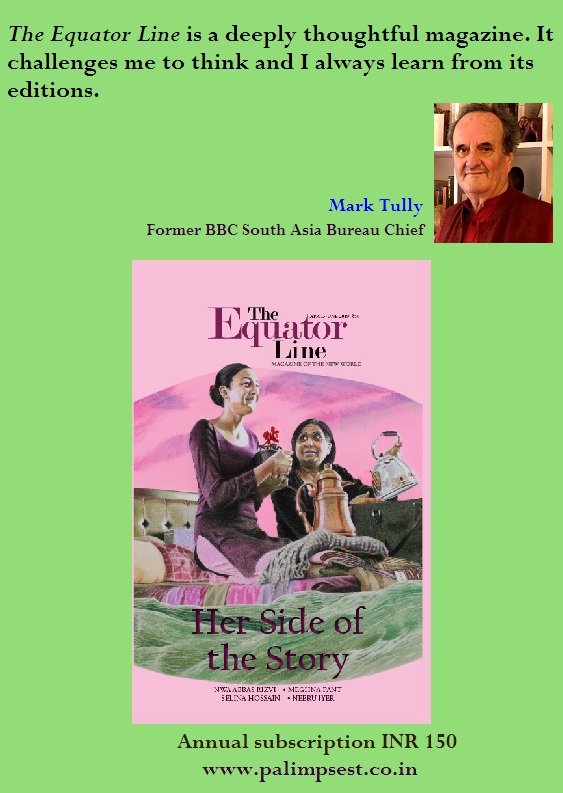 TheEquatorLine's tweet photo. For the cost of a coffee take home a fine magazine of new writing for a year

To subscribe write to us : info@equator.net.in 
or follow the link: (link: https://t.co/iMytYmO4Py) https://t.co/kryJZCmnRU… ….
Annual Subscription: Rs 150 only

#theequatorline #magazine #literary https://t.co/YDnpZ6D5fr