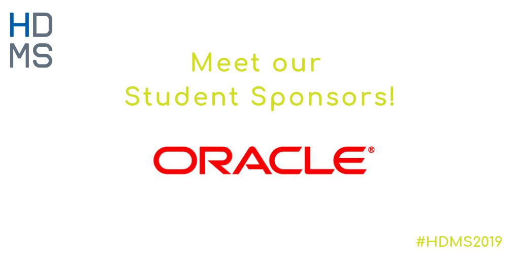 Meet our Student Sponsors!

<a href="/Oracle/">Oracle</a> has embedded innovative technologies in every aspect of the cloud, enabling companies to reimagine their businesses, processes, and experiences (oracle.com).

➡️Learn more at hdms19.athenarc.gr.

#HDMS2019