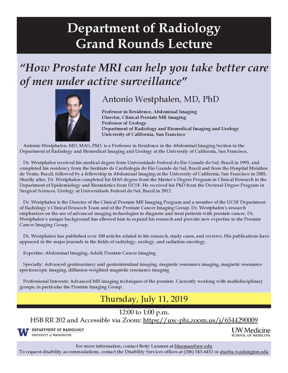 LowDoseCT's tweet photo. @UWRadiology Grand Rounds Lecture July 11, 12-1 pm "How Prostate MRI can help you take better care of men under active surveillance” - Visiting professor Antonio Westphalen MD PhD @acw_rad @uwmenshealth @WessellsHunter @uwurology @JLWrightMD @tjwalshsea @fredhutch @SeattleCCA https://t.co/ntZUnwj9aK