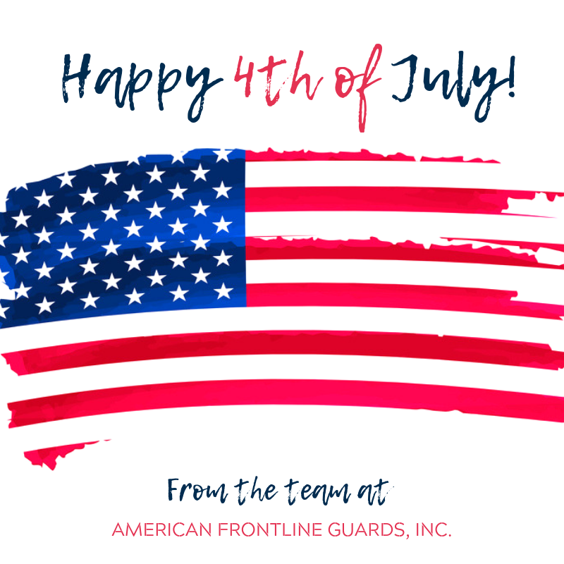 Have a wonderful and safe 4th of July!
#July4th #IndependenceDay #Security #ProtectionService