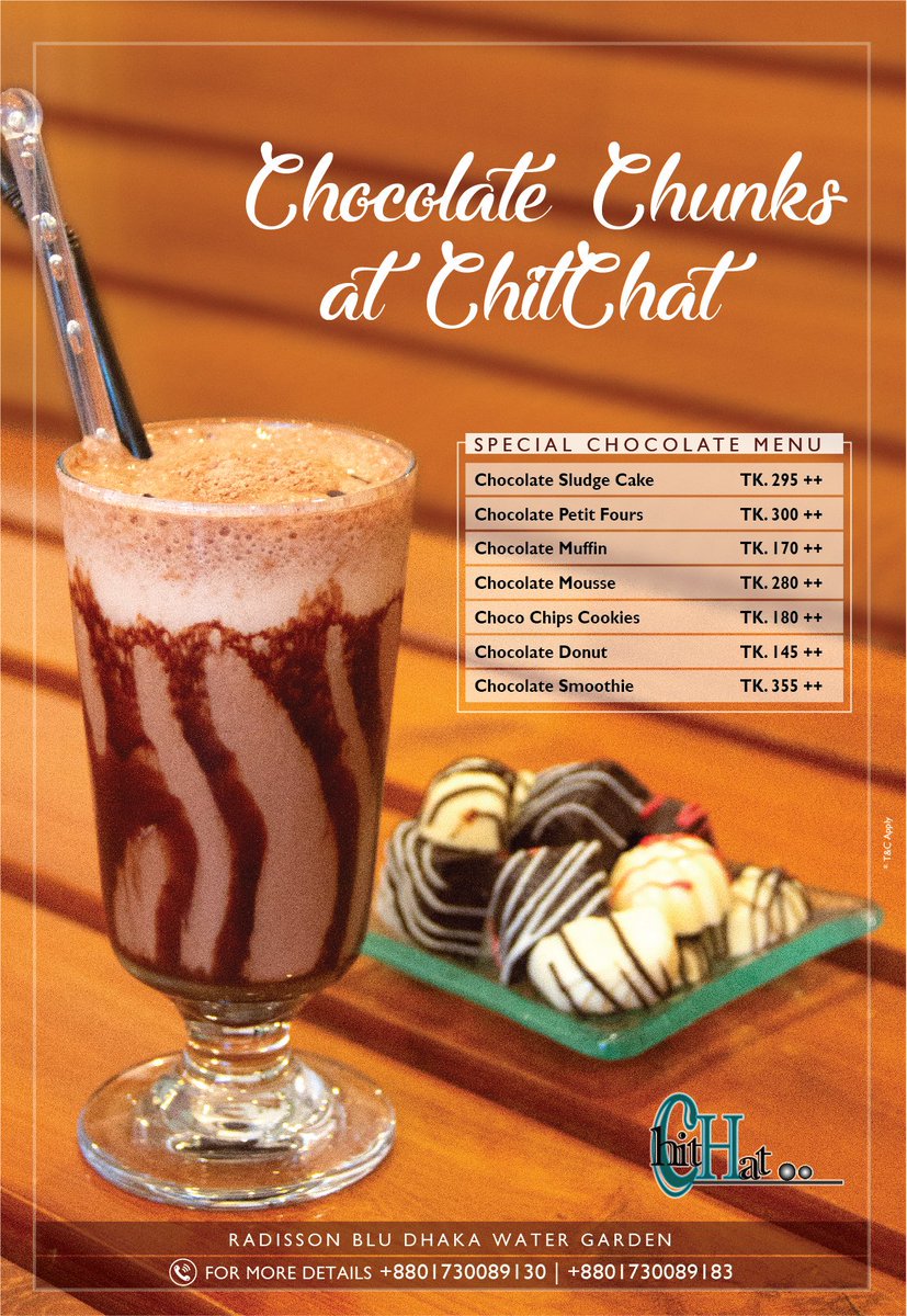 RadissonBluDhk's tweet photo. Waiting for Chocolate Day on 7th July? Why wait that long?
Visit ChitChat and check out our Chocolate Chunks Menu! 
The Chocolate Chunks menu will be available from 2nd July to 10th July.
Call 01730089130 for more info.
#Chocolates #Hotels #RadissonBluDhakaWaterGarden https://t.co/KbaTLYS5Nb