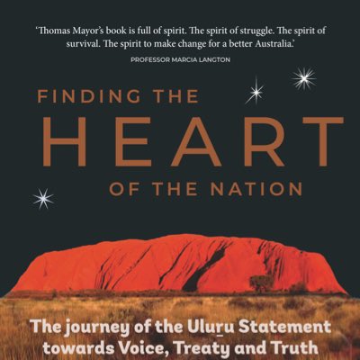 FindingNation's tweet image. @tommayor11 has completed his book, ‘Finding the Heart of the Nation’, scheduled for release online and in stores on 1 October 2019. 

Follow this page to keep informed. 

#UluruStatement #VoiceTreatyTruth