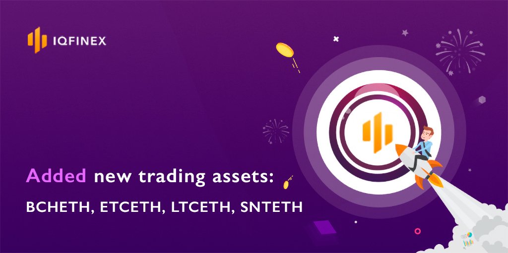❗️Dear users,
A perfect news for you!!!
We have added a new trading pairs: BCHETH, ETCETH, LTCETH, SNTETH

#IQFinex #cryptocurrency #Exchange #news