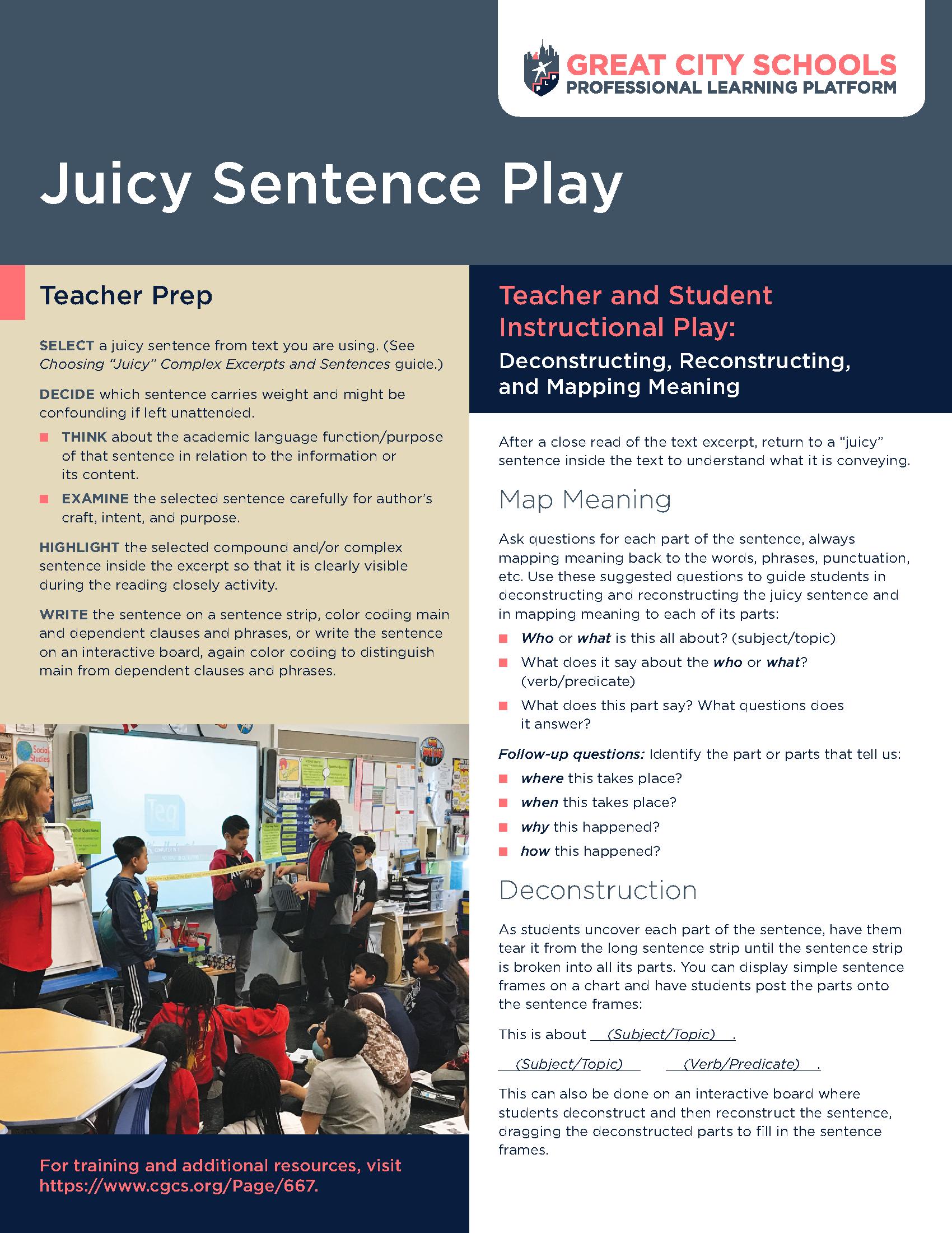 Cgcs All Students Including Ells Can Access Complex Juicytext With The Right Support Juicy Sentence Play Is A High Leverage Strategy To Support Meaning Making While Developing Skills To Tackle Even