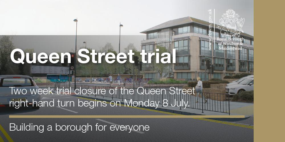 The Queen Street right-hand turn onto the A308 Northbound will be temporarily closed as part of a trial of a new road layout from mid-morning on Monday 8 July for two weeks. You can read more about the proposals and alternative routes here: www3.rbwm.gov.uk/news/article/3…