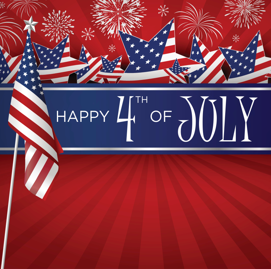 We will be CLOSED tomorrow. Happy Independence Day everyone!