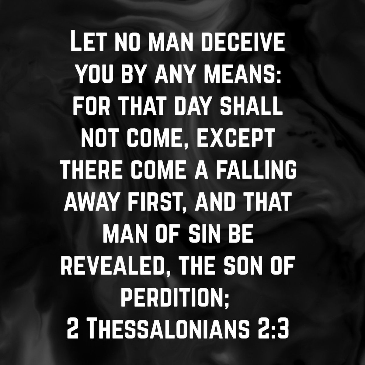 Mario Auf Twitter: „Let No Man Deceive You By Any Means: For That Day Shall  Not Come, Except There Come A Falling Away Fi… Https://T.co/Stmcc0Nerm  Https://T.co/1Iqhkf9Lke“ / Twitter