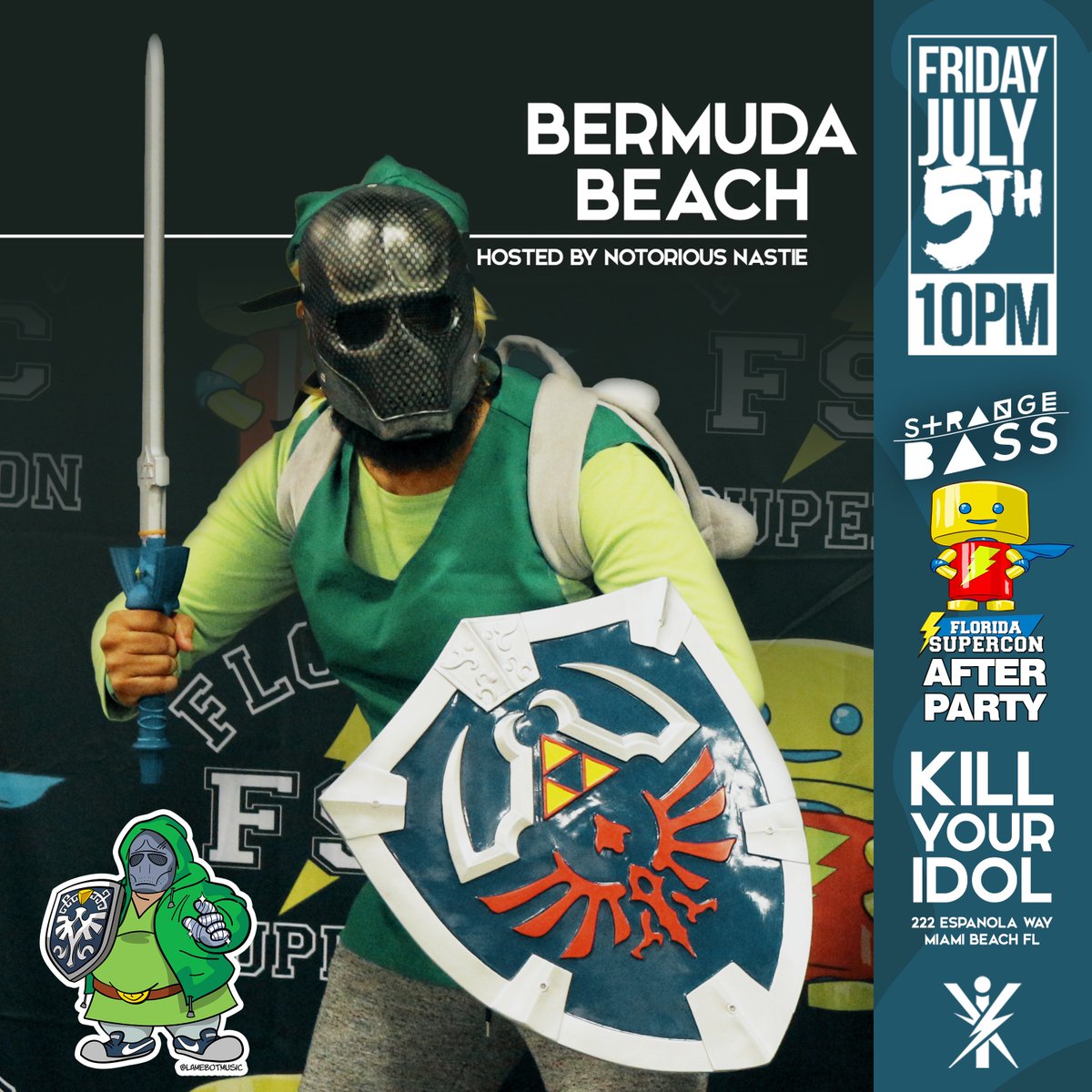 LAMEBOTMUSIC's tweet photo. FRIDAY @ @KillYourIdolMIA 10PM
#StrangeBass
#FLSuperCon #BermudaBeach #BassMusic #FLSCAfterParty #FutureBass #Cosplay #MartyParty #StrangeMedia #MLKMNY @Strange_Media https://t.co/lj8x0HCR7K