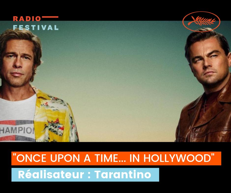 [sortie] ONCE UPON A TIME... IN HOLLYWOOD : Le dernier Tarantino à retrouver dans vos salles de cinéma dès le 14 août <a href="/Festival_Cannes/">Festival de Cannes</a> [replay]  🎙️➡️ bit.ly/2IiDoHe  #Cannes2019 #festivalcannes