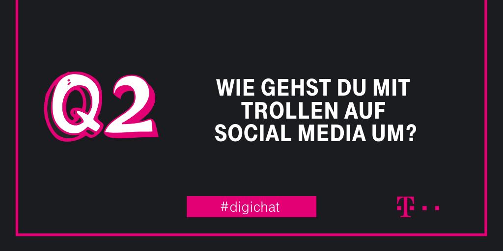 Q2: Wie gehst du mit Trollen im Netz um? Ignorierst du deren Posts oder hältst du extra dagegen? #Hatespeech #digichat