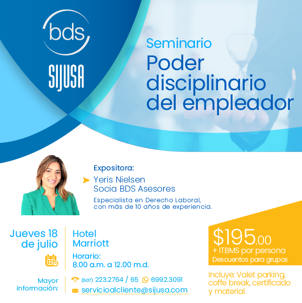 BDSAsesores's tweet photo. #Panamá 🇵🇦
Los invitamos a participar de este #seminario en alianza con nuestros amigos de @SijusaPty, tema: "#PoderDisciplinario del empleador".
➕Info ☎️ (507) 223.2764 / 65 🌐 servicioalcliente@sijusa.com https://t.co/ONKGpjBWXK