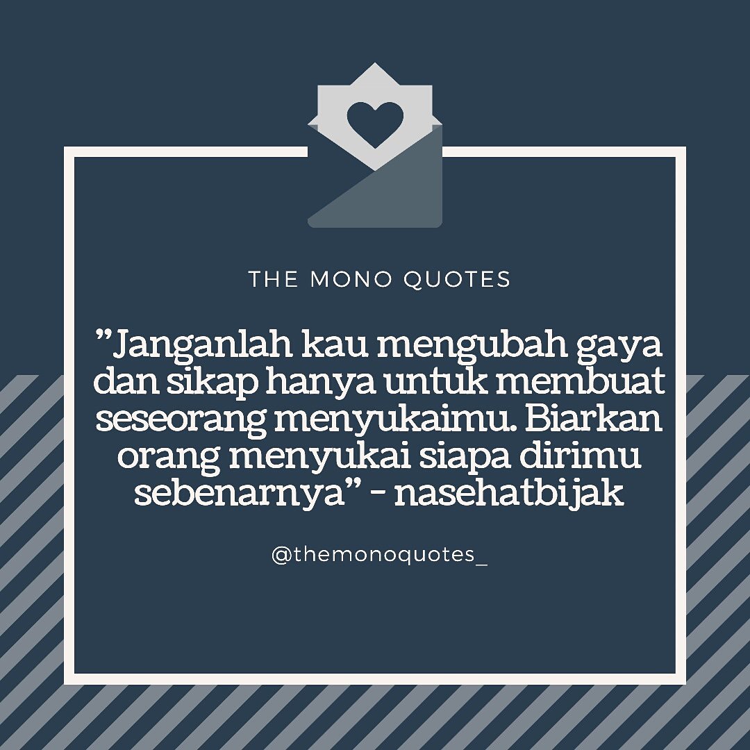Ide Kata On Twitter Janganlah Kau Mengubah Gaya Dan Sikap Hanya Untuk Membuat Seseorang Menyukaimu Biarkan Orang Menyukai Siapa Dirimu Sebenarnya Quote Bikinmatanyaman Twitterterbaik Instagramdowm Jangan Lupa Follow Ya Themonoquotes Https T