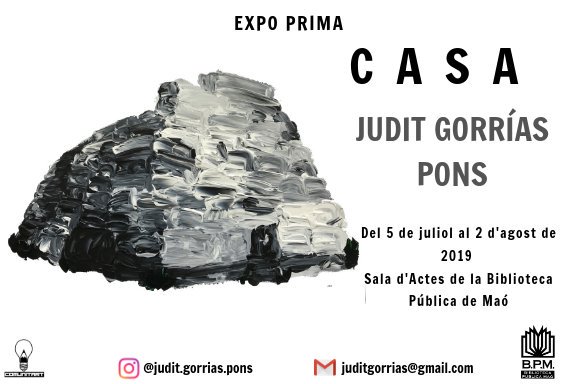 🙋🙋‍♂️ Demà hi ha la inauguració de l'exposició CASA de l'artista Judit Gorrías Pons!!! T'esperem a partir de les 18.30 h. a la Biblioteca Pública de Maó!!!!