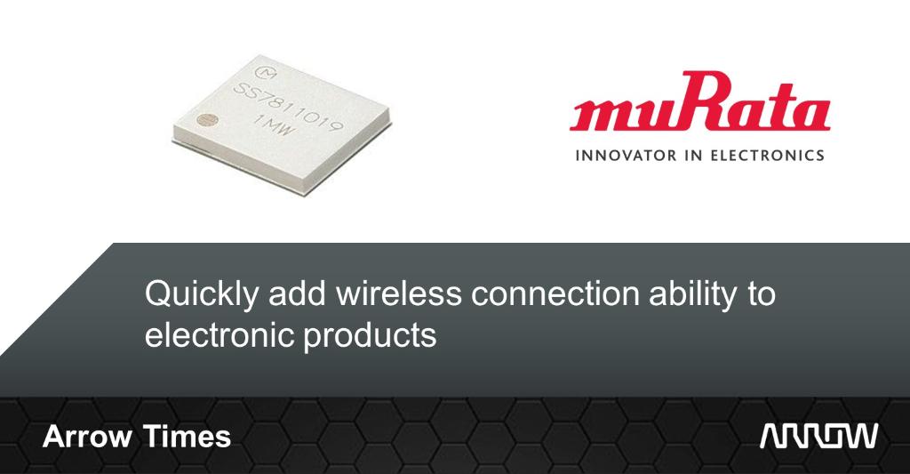 隨著物聯網的快速發展，當前的電子產品的重要功能之一，便是無線連接能力，無論是連接到互聯網，或是設備間互聯，無線連接都比有線連接更為便利，也讓產品更具競爭力。看看村田製作所（Murata）公司推出的無線模塊，將如何為電子產品添加無線連接能力。arw.li/6014Etc4m