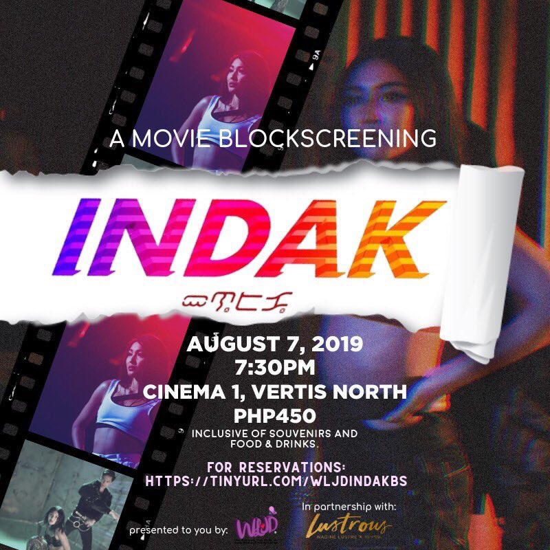 WeLoveJaDine's tweet photo. WLJD OFC presents INDAK the movie blockscreening in partnership with @lustrousph 

When: August 7, 2019. 7:30pm
Where: Cinema 1, Vertis North

Ticket price: Php 450 (inclusive of souvenirs, food &amp; drink)

reservation: https://t.co/HVQPCKRx9Y

#INDAKTheMovie #INDAKBlockscreening https://t.co/Nu2XlTI3NY