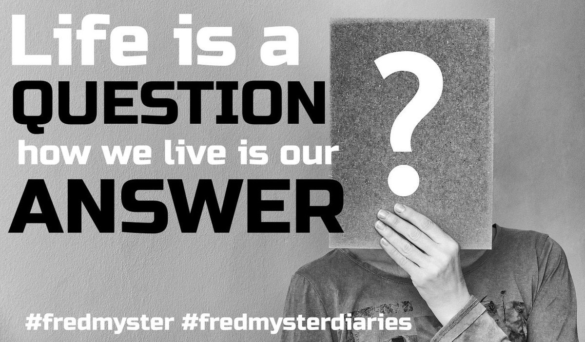 ifredmyster's tweet photo. Life is a question and how we live it is our answer. #fredmyster #fredmysterdiaries #life #questions #answer #simplicity #believeinyourself #befocused #beempowered #beinspired #becharged #mantrasoflife #makeithappen #ifredmyster https://t.co/Jw214JE4KQ