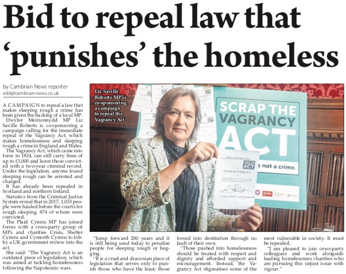 Coverage in the @CambrianNews of a cross-party campaign of which @Plaid_Cymru MP @LSRPlaid is a co sponsor calling for the repeal of the draconian #VagrancyAct which still classifies homelessness as a crime. 

#ScraptheAct