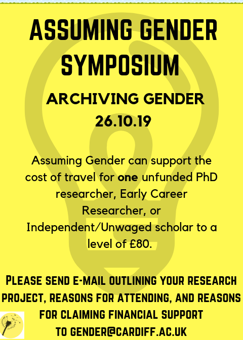 AssumingGender's tweet photo. Our #Archiving #Gender Symposium has a #CallforPapers that will be open until the 9th of August! See below for more details + please note we will be able to cover travel expenses for one unfunded/unwaged pgr/ecr scholar to attend. 
Please visit our website for more info! https://t.co/wrmS3KMQTz