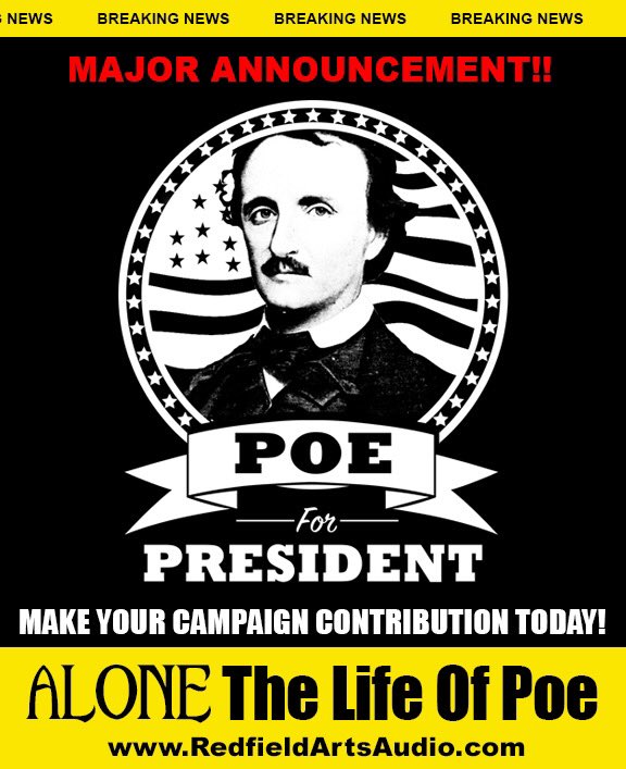 RedfieldCompany's tweet photo. BREAKING NEWS! 
#PoeForPresident ! https://t.co/oMb2BnTKMr