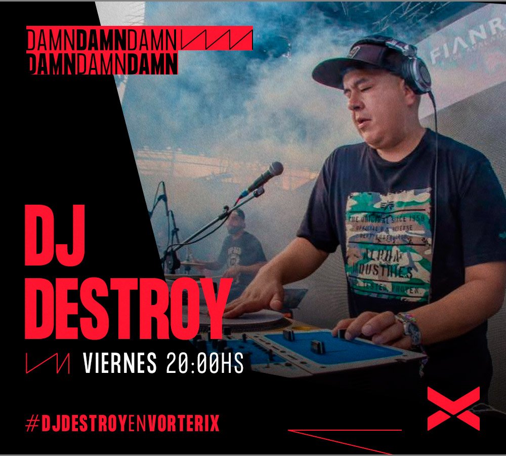 Vorterix's tweet photo. HOY 20hs #DJDESTROY en 👉👉👉 #Damn // #DJDESTROYEnVorterix !!! Seguí conectado a 📲 https://t.co/ynhnvxzCv9 💻 https://t.co/vFXOO2B0kq