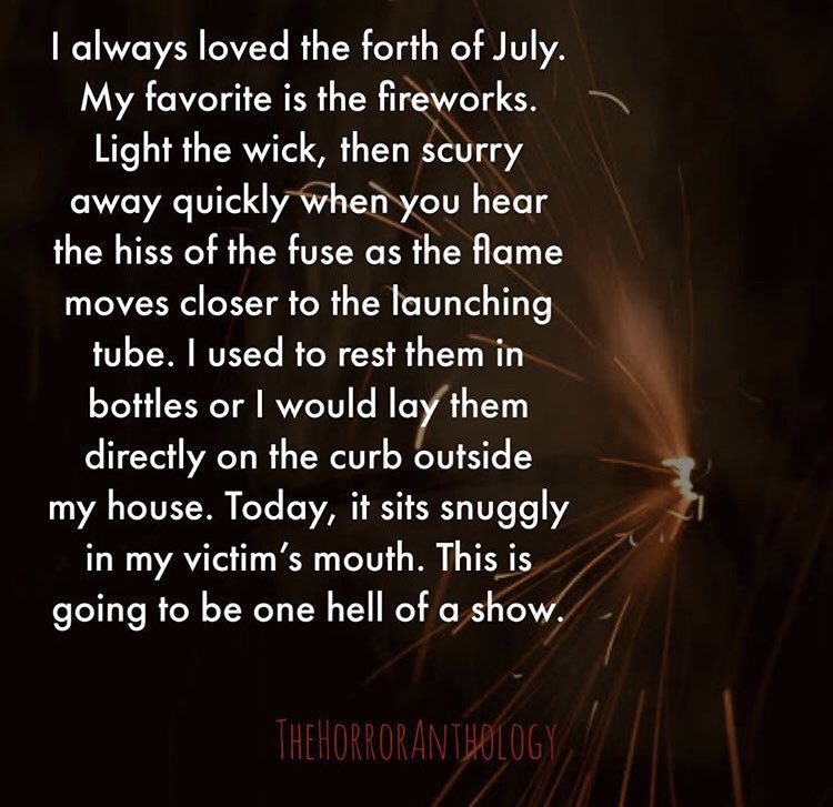 Happy 4th! Don’t let your kids play with fireworks...that’s a job for a drunken adult! #July4th #horrorfans