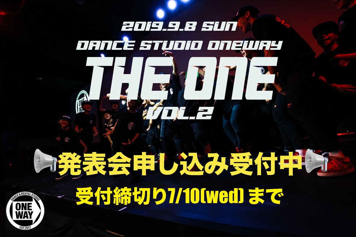 studio_oneway's tweet photo. 第2回目となる発表会の申し込み受付が開始致しました‼️
スタジオ受付にて発表会申し込み用紙配布しております💡
出演希望の方はスタジオ受付にてお申し出下さい‼️
尚、締切り日は7/10(水)ですのでお早目に提出お願い致します⚠️🙇
2019年9月8日日曜日
THE ONE vol.2
名古屋千種文化小劇場 https://t.co/c8mmyCKGJb