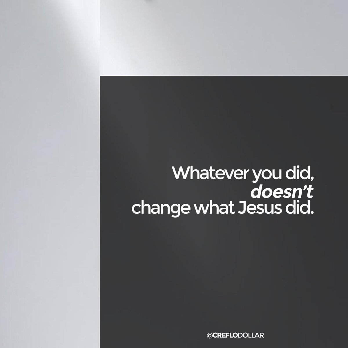 Creflo_Dollar's tweet photo. It's not about what you did. It's about what HE DID. #GraceLife2019 https://t.co/XgbjNSLSUl