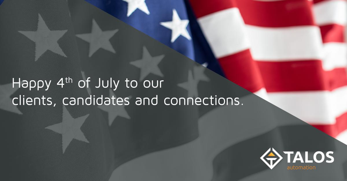Happy 4th of July to our clients, candidates and connections.
talosautomation.com

#4thofJuly #IndependenceDay