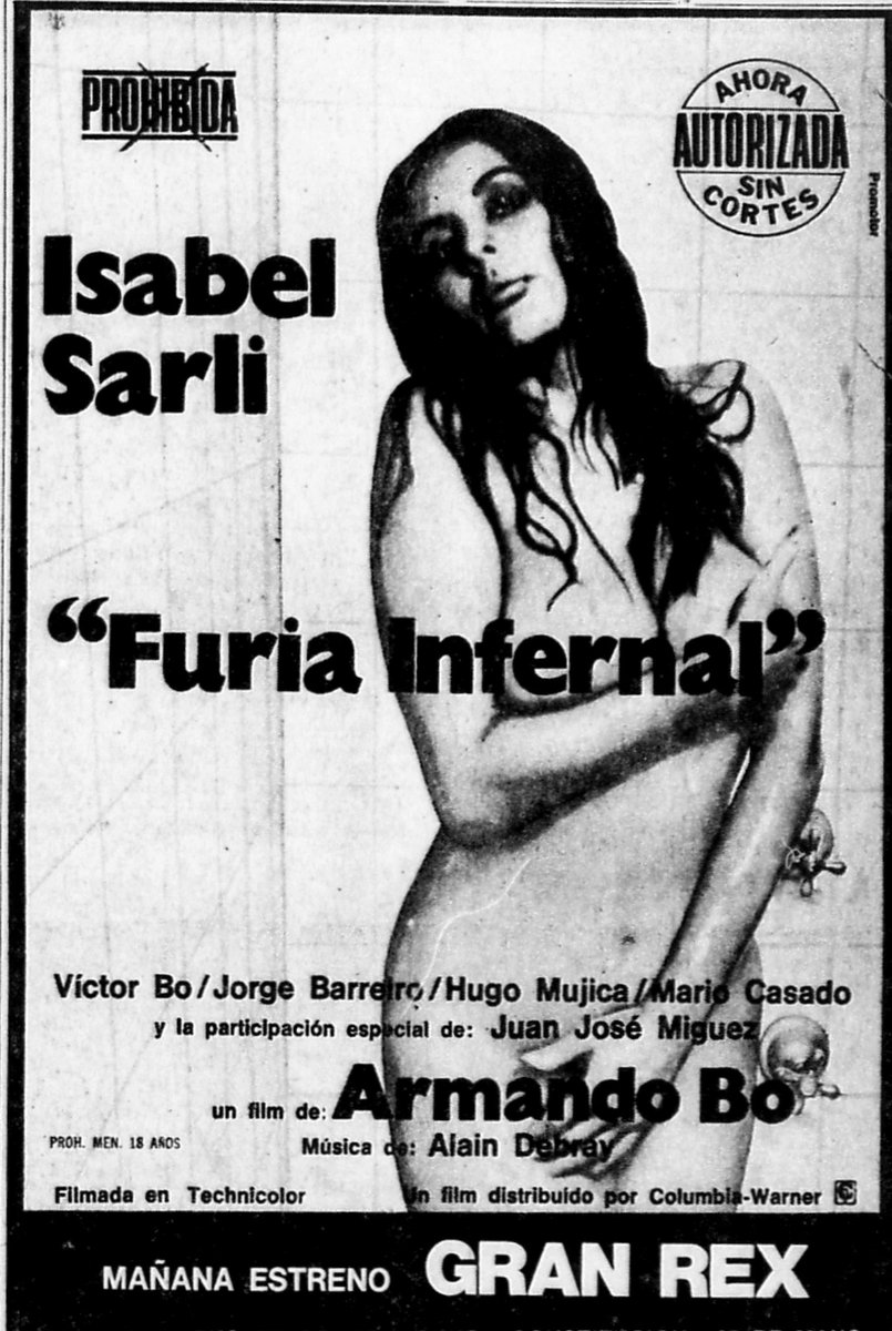 "Prohibida y ahora autorizada sin cortes" Isabel Sarli en: "FURIA INFERNAL", un film de Armando Bo. En: diario  "La Razón" 29 agosto 1973. 
#isabelsarli #furiainfernal #cineargentino