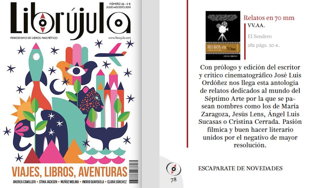 Edit_ElSendero's tweet photo. #RELATOSen70mm, una antología de #CINE con #autores como @MariaZaragoza00 @ngelLuisSucasas @CristinaCerrada @Jesus_Lens entre otros, y prólogo de @jlordonez237, aparece entre las novedades que destaca la revista literaria @librujula #libros2019 #relatos2019 #Librújula #libros https://t.co/7wlIn89IFZ