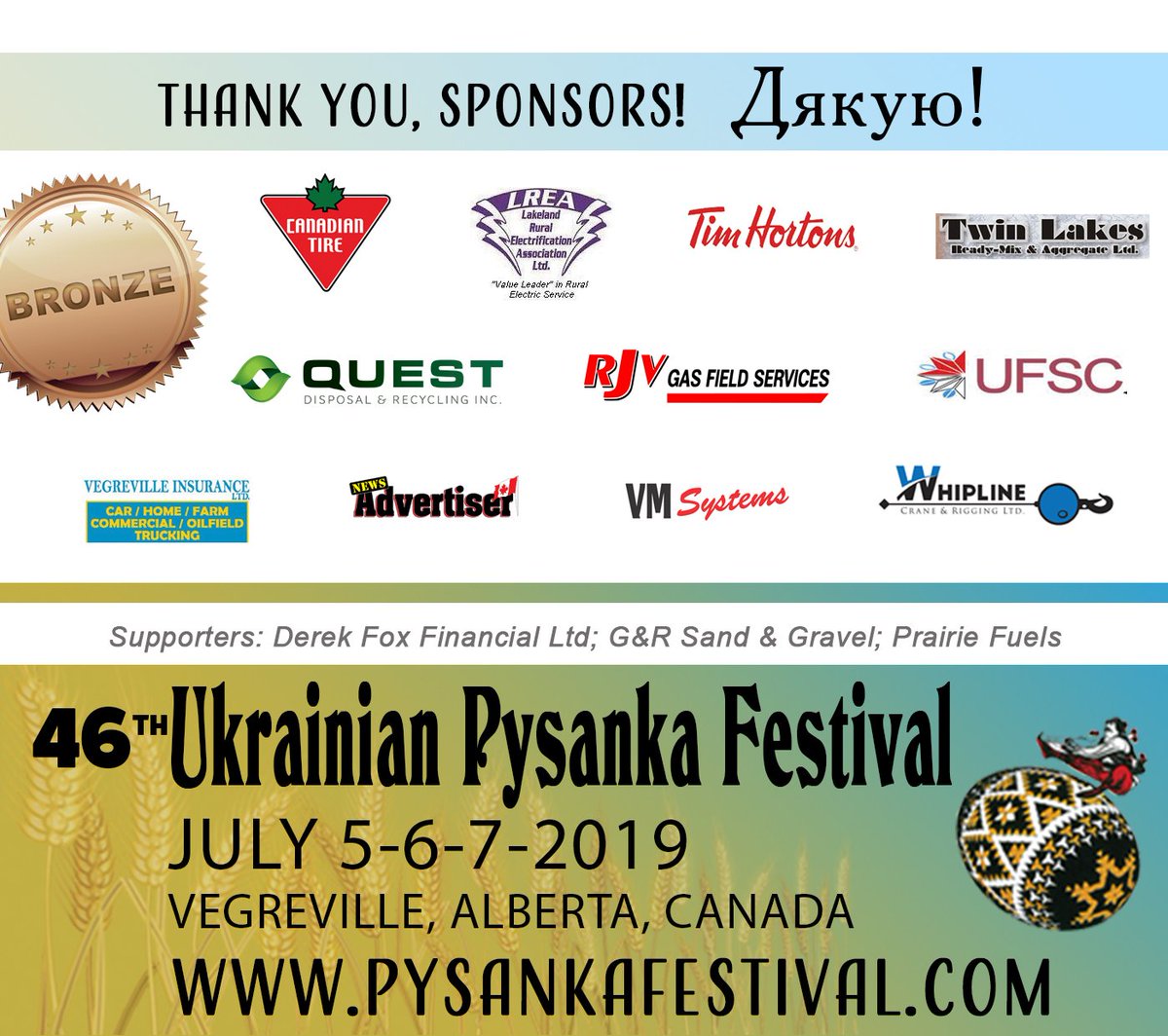 The 46th annual Pysanka Festival is almost here!--July 5, 6, 7! And we would like to acknowledge some of the sponsors who help make our annual Festival happen.❤️

The Vegreville Cultural Association is very grateful for our Bronze Sponsors and supporters! Thank you, thank you!
