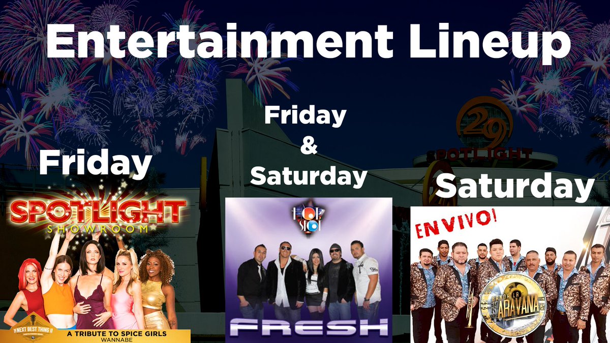 29casino's tweet photo. Lets get this Holiday Weekend started! Here is the Entrainment Lineup! What will come to see this weekend? 🎇 #fourthofjuly #weekend #spicegirls #Freshband #banda https://t.co/uTNO1VAxRG