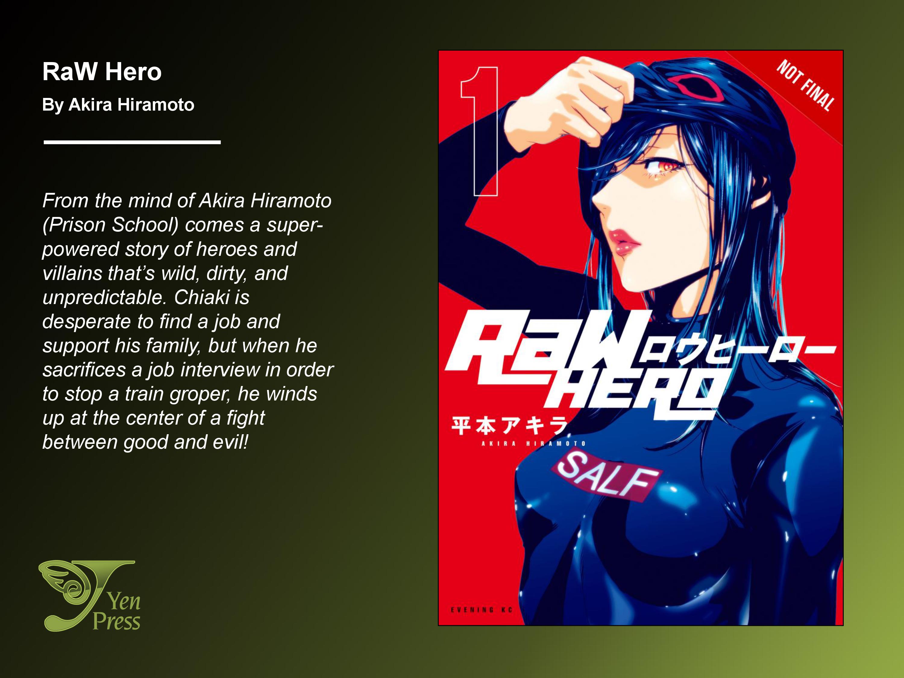 Yen Press From The Author Of Prison School Comes The New Action Manga Raw Hero The Battle Between Light And Darkness Begins In T Co Lhqymz1kf2 Twitter