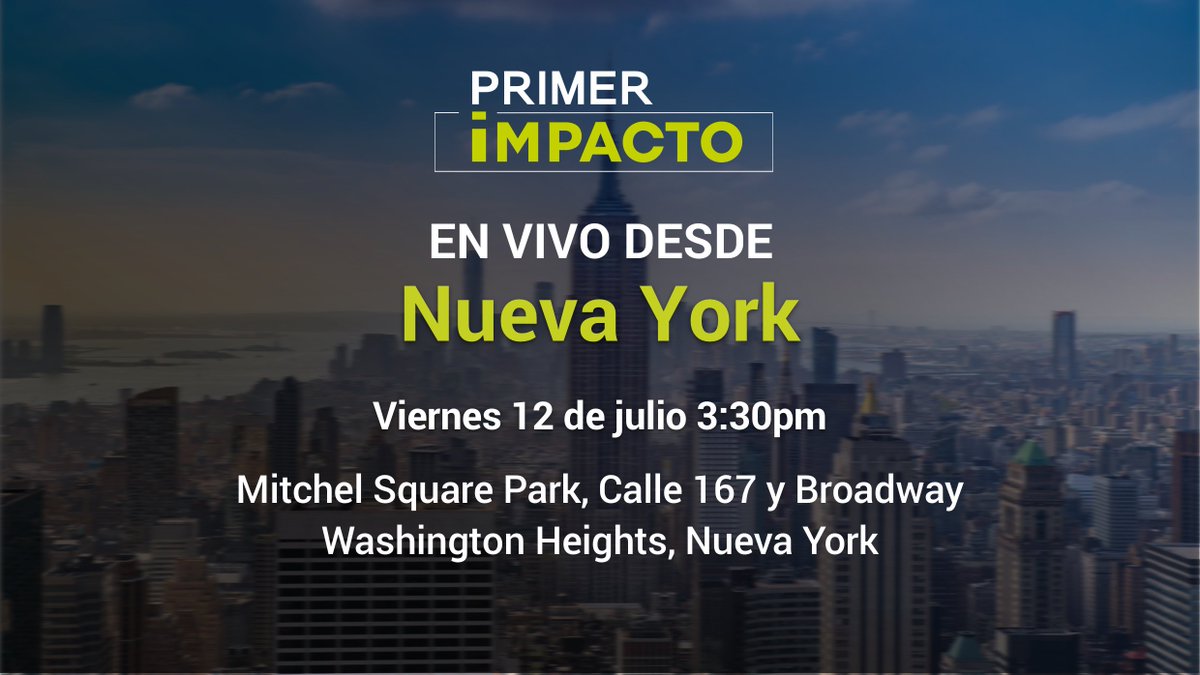 Primer Impacto (@primerimpacto) on Twitter photo 🗽 #NuevaYork los invitamos a que nos acompañen en vivo en #PrimerImpacto del 10 al 12 de julio a partir de las 3:30pm.
✍️Anoten las direcciones de las gráficas para pasar una tarde de impacto con <a href="/PAMELASILVA/">PAMELA SILVA</a> <a href="/michelle_galvan/">Michelle Galván</a> <a href="/JackieGuerrido/">Queen Jackie</a> y <a href="/tonydandrades/">Tony Dandrades</a> 💥 🗽 #NuevaYork los invitamos a que nos acompañen en vivo en #PrimerImpacto del 10 al 12 de julio a partir de las 3:30pm.
✍️Anoten las direcciones de las gráficas para pasar una tarde de impacto con <a href="/PAMELASILVA/">PAMELA SILVA</a> <a href="/michelle_galvan/">Michelle Galván</a> <a href="/JackieGuerrido/">Queen Jackie</a> y <a href="/tonydandrades/">Tony Dandrades</a> 💥