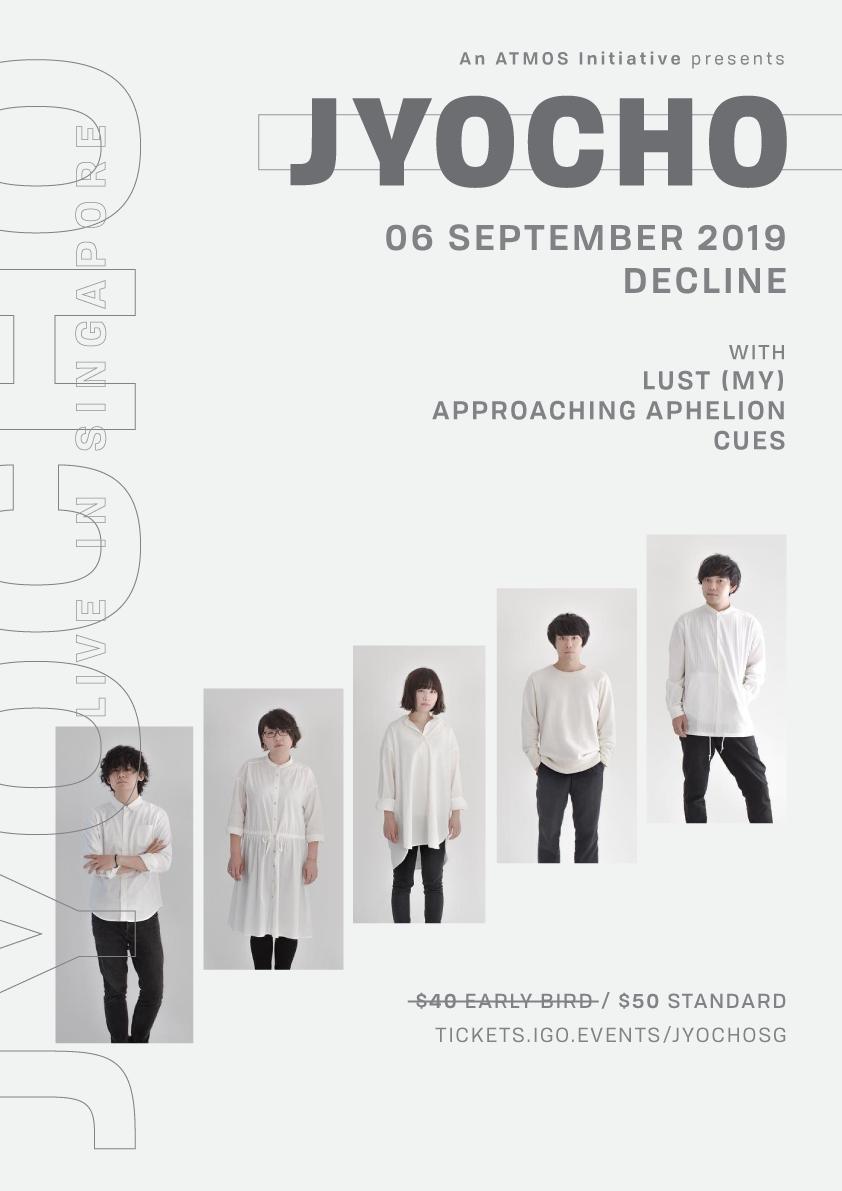 Full line-up and opening acts for <a href="/JYOCHO_jp/">JYOCHO🌏</a>'s maiden gig in Singapore on the 6th of September! Opening the night will be <a href="/CuesSG/">Cues</a>, Approaching Aphelion and Lust from Malaysia!

ALSO! We have a special JULY ticket price available NOW at tickets.igo.events/jyochosg .