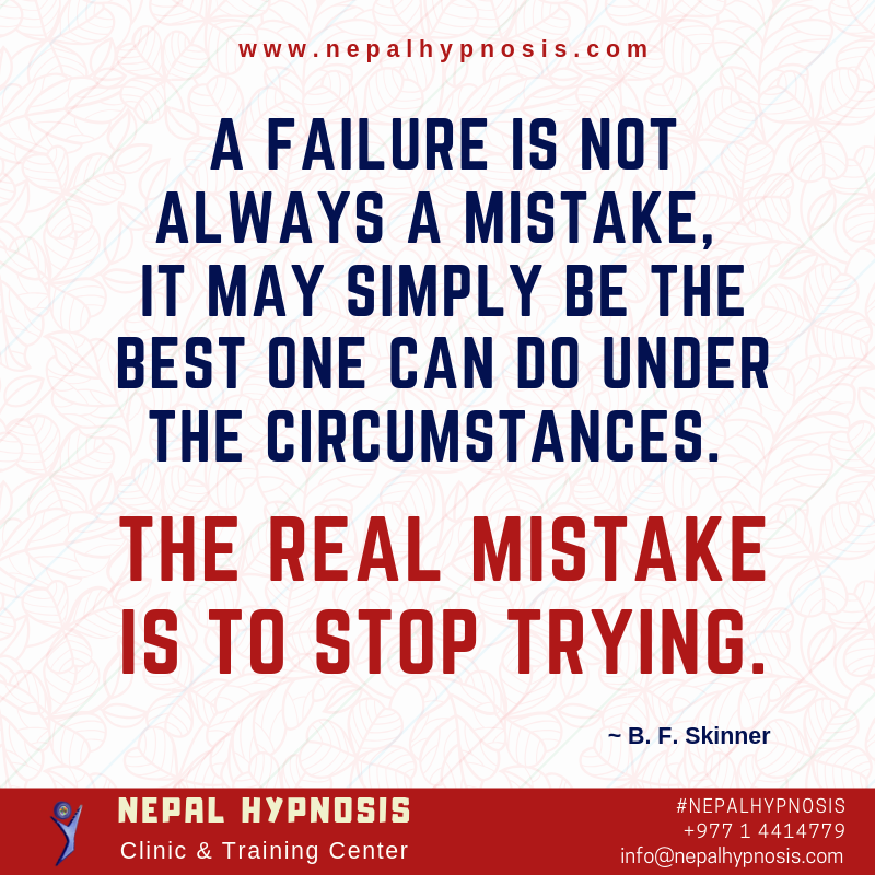 NepalHypnosis's tweet photo. Failure is not a mistake; stop trying is!
https://t.co/j3a9ujbHT2
#nepalhypnosis #hypnosis #hypnotherapy #NLP #gestalt #psychotherapy #depression #anxiety #kathmandu #nepal #happy #motivation #MentalHealth #CBT #mindfulness #peace #counseling #psychology #happiness #success https://t.co/KWRwTO3ywO