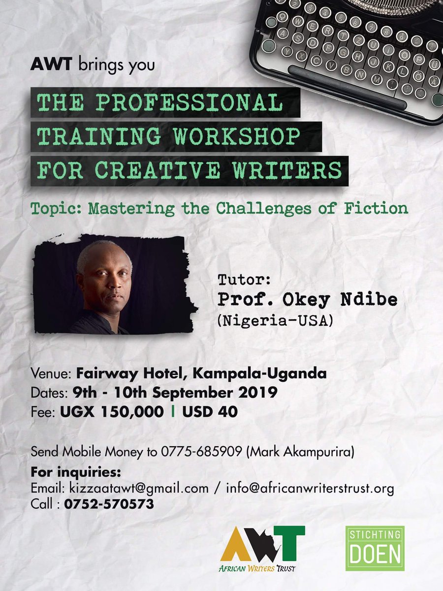 TrustAwt's tweet photo. The time is noooooowwwwww.

We will be hosting Professor @OkeyNdibe for the Professional training workshop for creative writers from 9th-10th september at Fairway hotel.

RT for Every creative writer to see this. https://t.co/0c5KJmEQnH