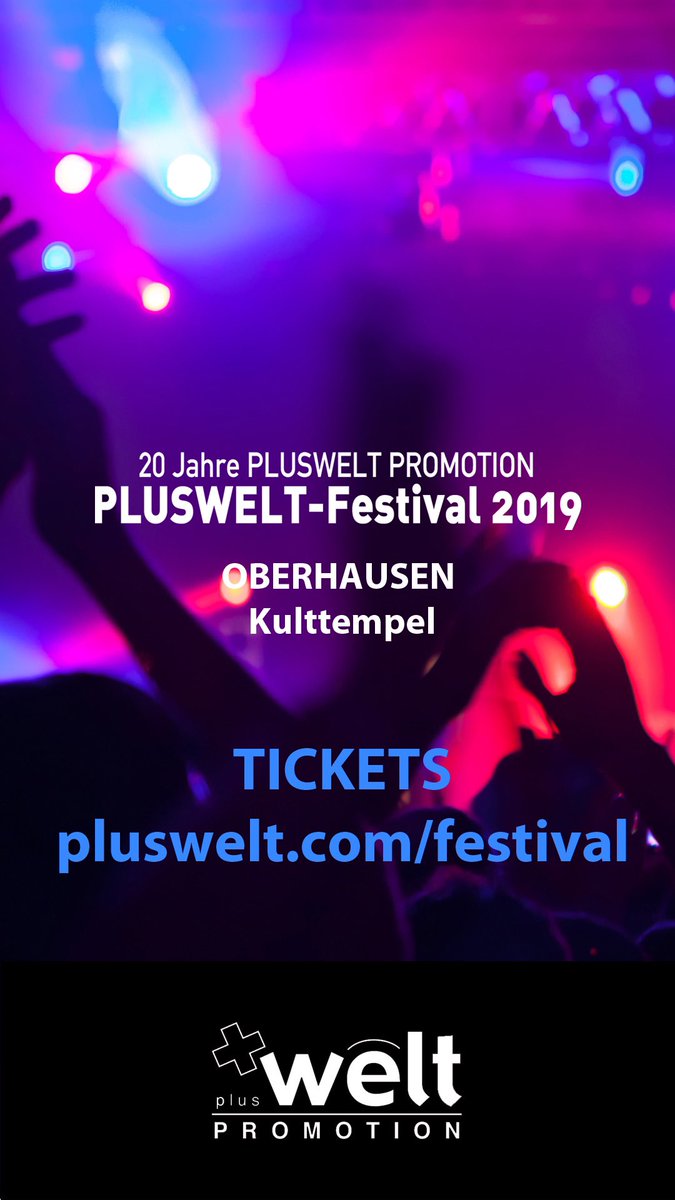 ➕ PLUSWELT FESTIVAL 2019 OBERHAUSEN ➕ Day tickets and running order now available pluswelt.com/festival #oberhausen #plusweltfestival #music #festival