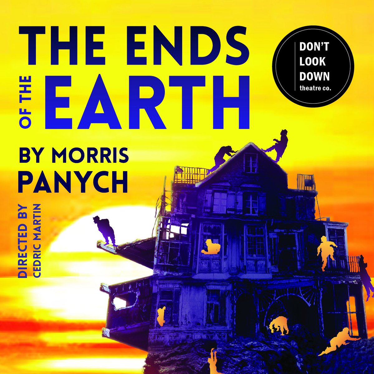 The Ends of the Earth by Morris Panych 
Coming this summer, only a few months away! 

Check out our website for more info! 
dontlookdowntheatre.ca

#theatre #torontotheatre #dld