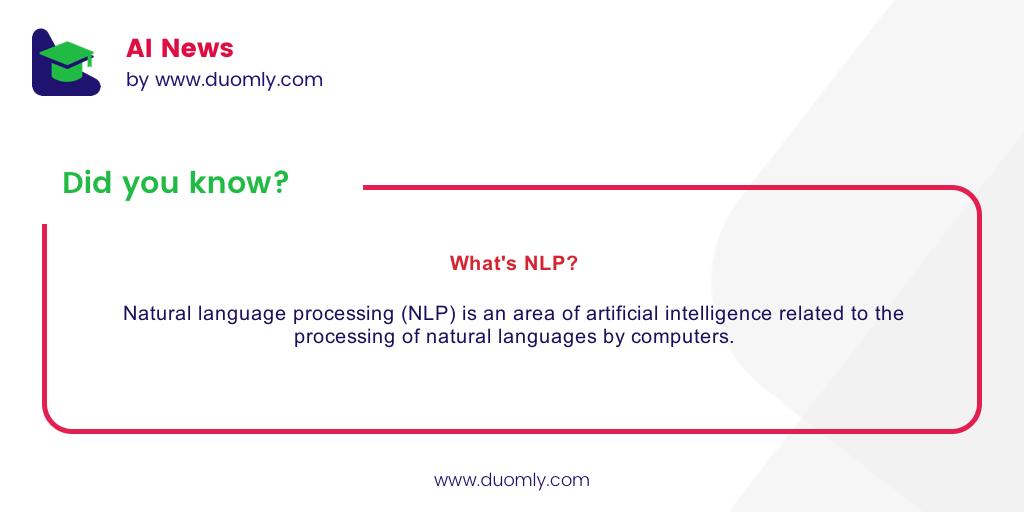 duomly's tweet image. Natural language processing (NLP) is an area of artificial intelligence related to the processing of natural languages by computers. 

#MachineLearning #programming #programmingNews #ai #artificial #intelligence #ArtificialIntelligence