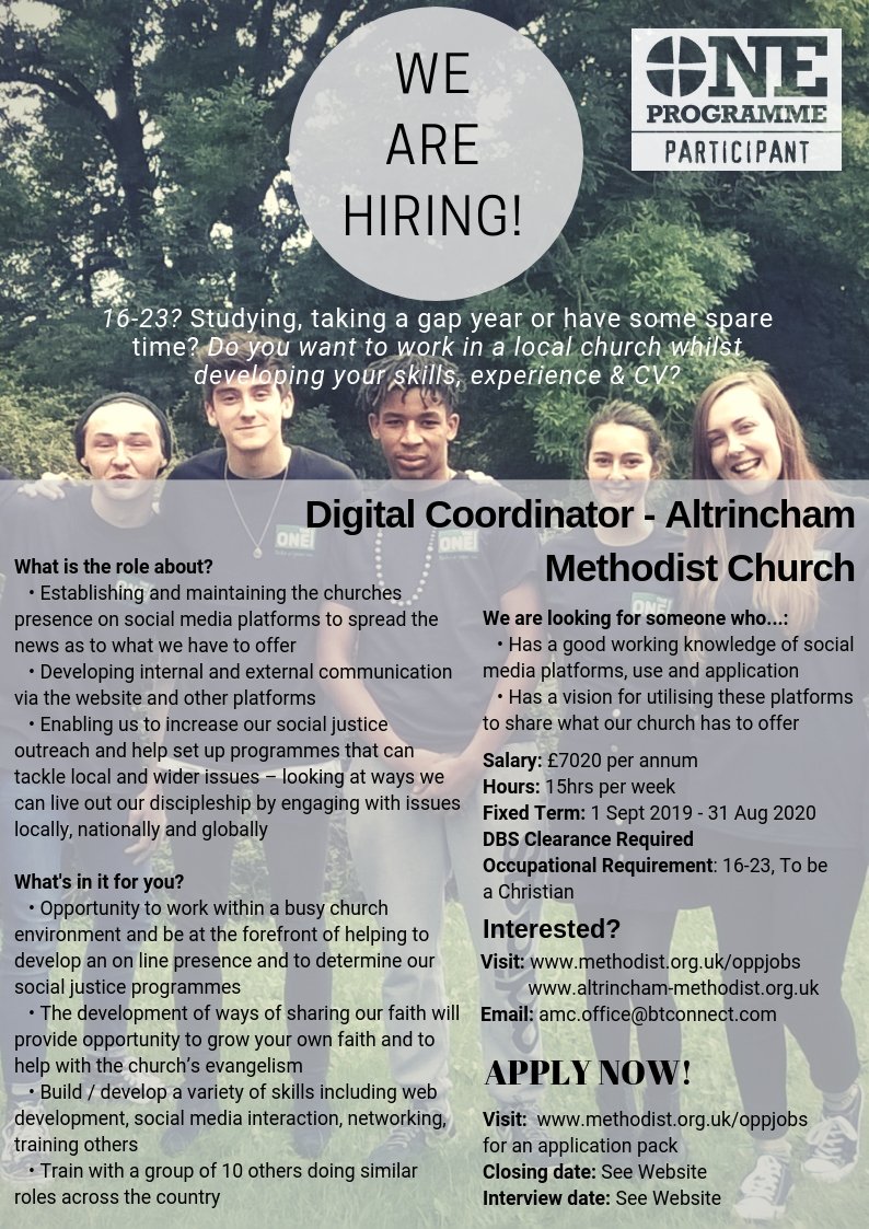 WE ARE HIRING - Digital Coordinator at Altrincham Methodist Church

The role is about establishing &amp; maintaining the churches
online presence and 'enabling them to increase their social justice outreach

methodist.org.uk/about-us/conne…
#ONEProgramme @NWMannDMLN <a href="/MethodistGB/">The Methodist Church</a>
