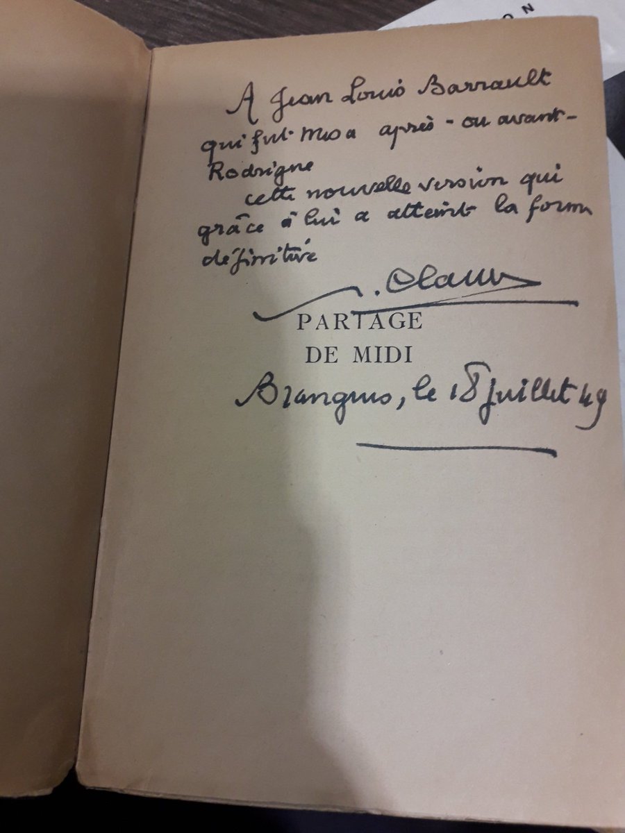 Dédicace de Claudel à Louis Barrault de son texte "Partage de Midi", le 18 juillet 1949