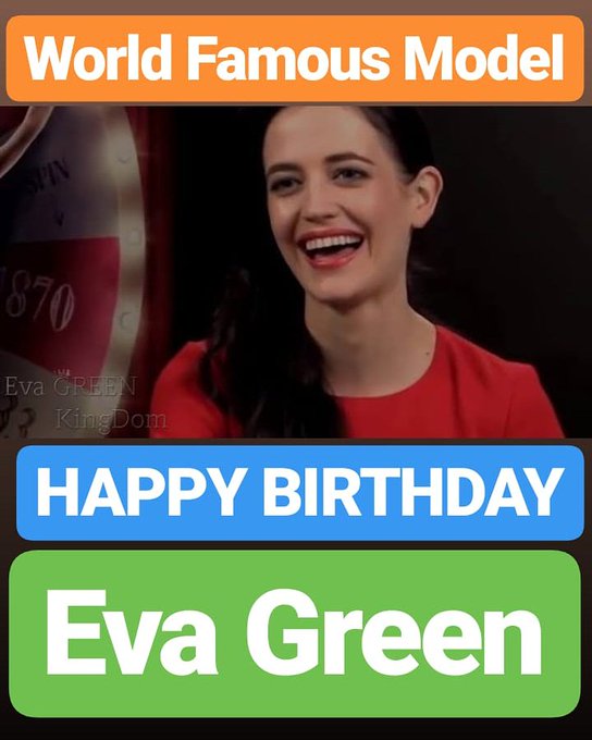 Eva Green’s Birthday Celebration | HappyBday.to
