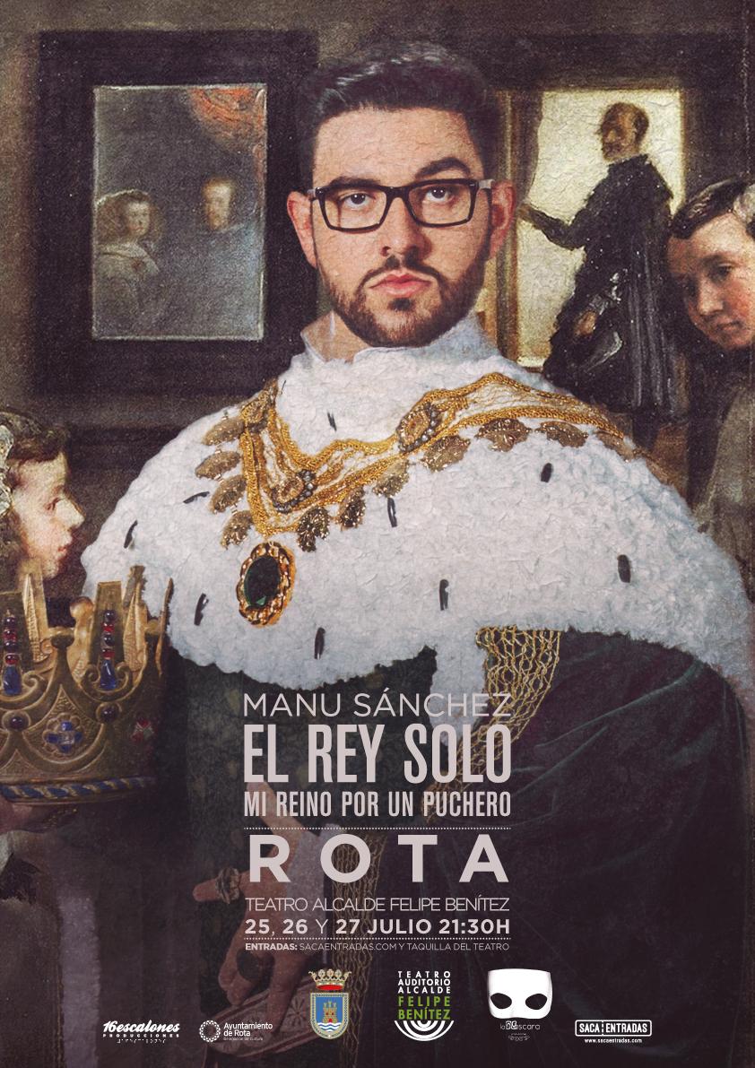 #ElReySolo, la comedia de <a href="/_ManuSanchez_/">Manu Sánchez</a> que ha conquistado a más de 90.000 espectadores, llega este mes de julio a ROTA (Cádiz)

🗓️ jueves 25, viernes 26 y sábado 27
⌚21:30 horas
🏛️ Teatro Alcalde Felipe Benítez

Entradas disponibles en sacaentradas.com/espectaculos/5/ <a href="/AytoRota/">Ayuntamiento de Rota</a>