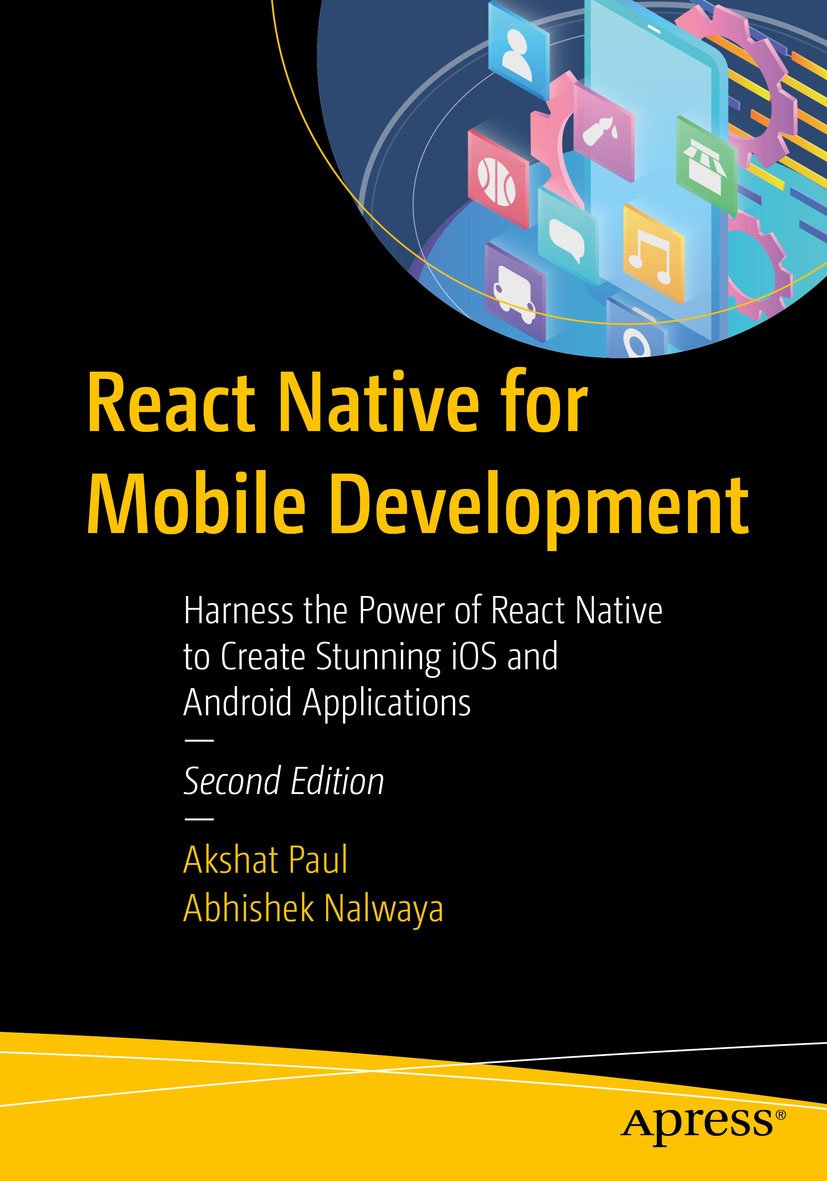 Apress's tweet photo. ππ Our very own "React Native for Mobile Development" by @paulakshat & @nalwayaabhishek is one of @netguru's '9 React Native Books That You Should Have On Your Bookshelf'! Pre-order a copy for yourself today! #reactnative #reactmobile #react #mobiledev
https://t.co/LAO7uC7Wmn https://t.co/jlhM6zewXj