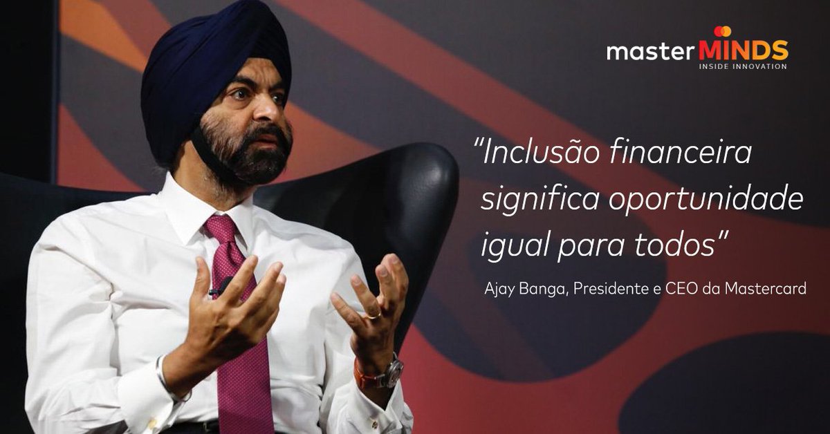 No Brasil para o #MasterMinds2019, o Presidente e CEO da <a href="/Mastercard/">Mastercard</a>, Ajay Banga, destacou que se uma pessoa não tem identidade ou conta bancária, é muito difícil ser incluída no sistema financeiro #Mastercard #FutureOfPayments #FuturoDosPagamentos