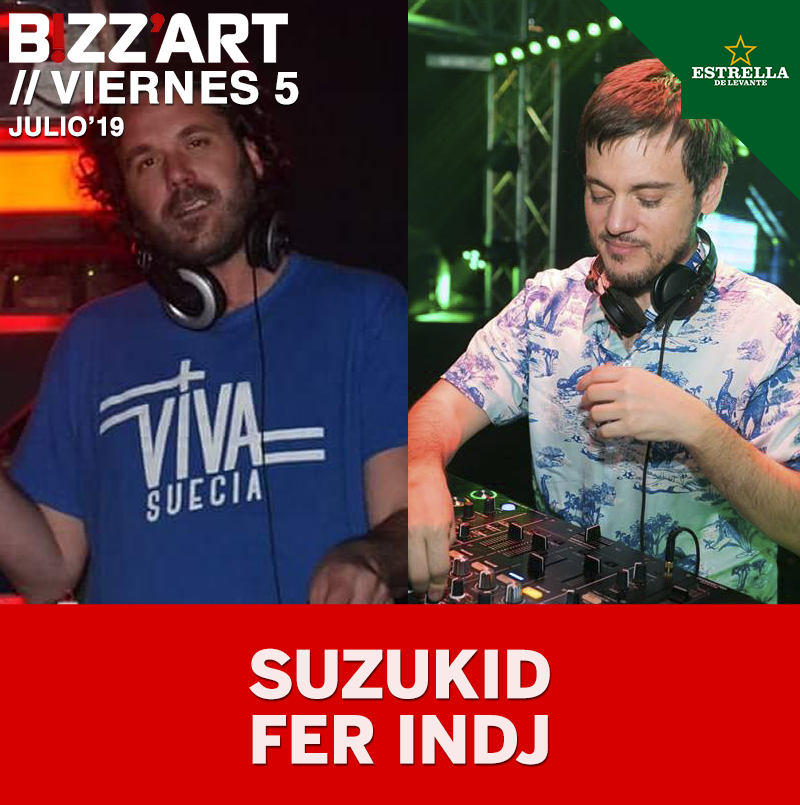 Suzukid Dj y Fer Indj arrancan hoy nuestra programación de fin de semana en Bizz'art