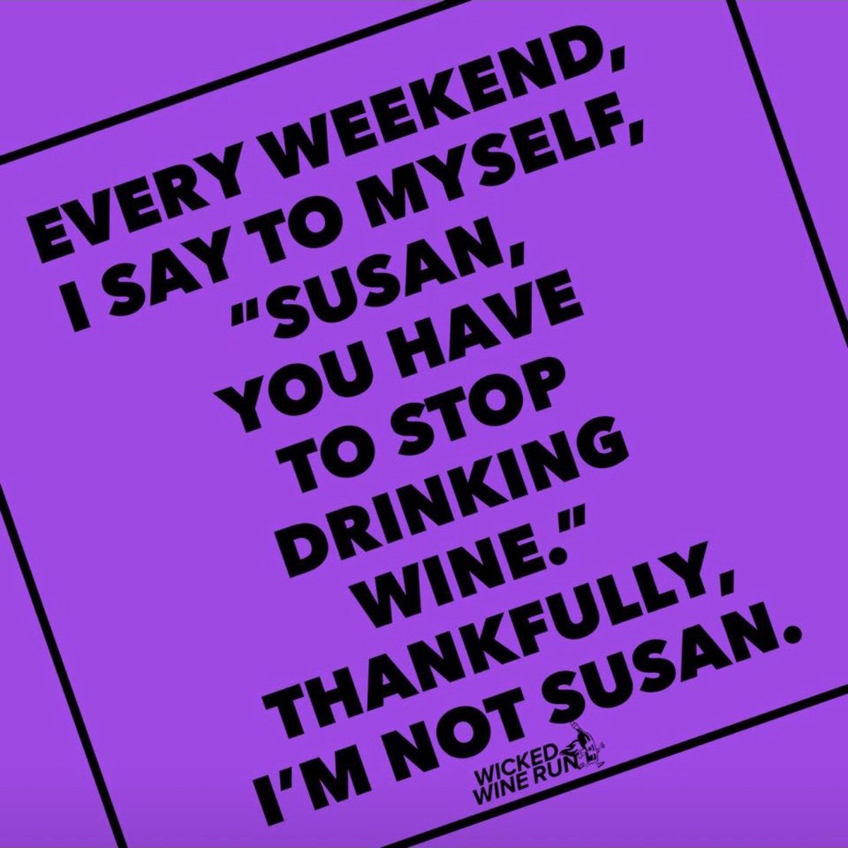 TWLBistro's tweet photo. and if you are Susan, sorry about that. 🤪🍷#corkdorks 

📸 cred Wicked Wine Run https://t.co/DSAKuXhny5