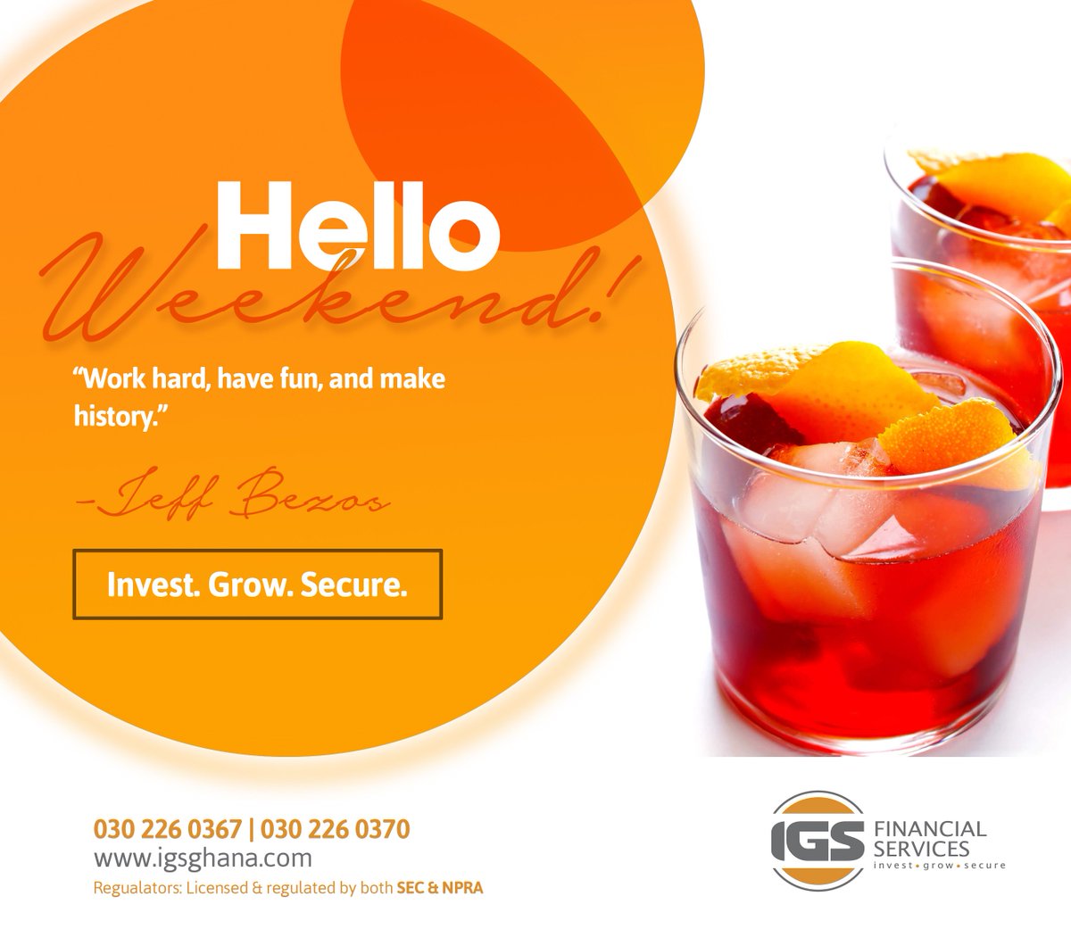 IGS_Ghana's tweet photo. We wish you a great weekend ahead. #Invest #Grow #Secure #IGSFinancialServices #Significantlydifferent #Goals #Ghana #investments #TGIF https://t.co/H96BNK04qG