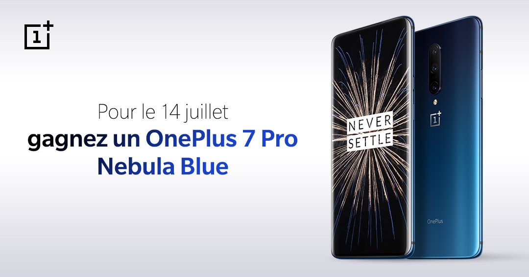 OnePlus France (@oneplus_fr) on Twitter photo Pour célébrer le #14juillet 🇫🇷 on vous fait GAGNER un #OnePlus7Pro 💙 ! Pour participer au #concours :
1. RT 🔁 & follow @OnePlus_fr
2. ➡️ onepl.us/14juillet 🎉 Pour célébrer le #14juillet 🇫🇷 on vous fait GAGNER un #OnePlus7Pro 💙 ! Pour participer au #concours :
1. RT 🔁 & follow @OnePlus_fr
2. ➡️ onepl.us/14juillet 🎉